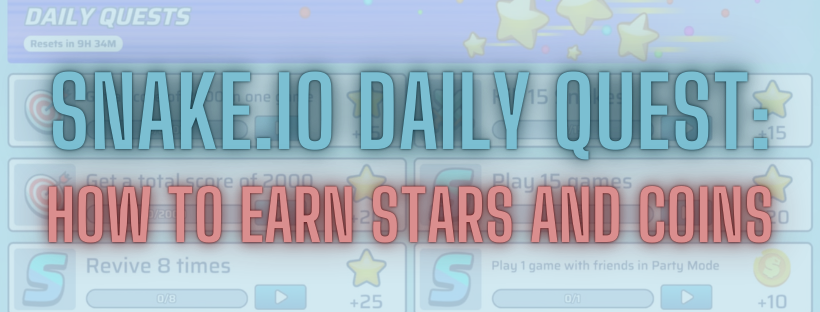 Snake.io Daily Quests: How to Earn Stars and Coins Every Day