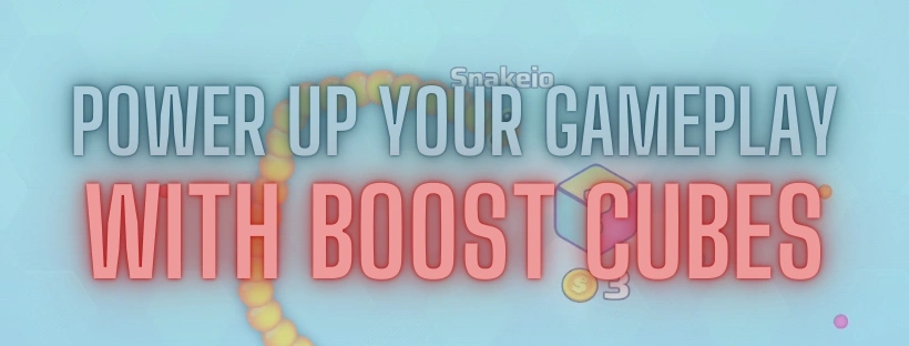 Power Up Your Gameplay with Boost Cubes in Snake.io